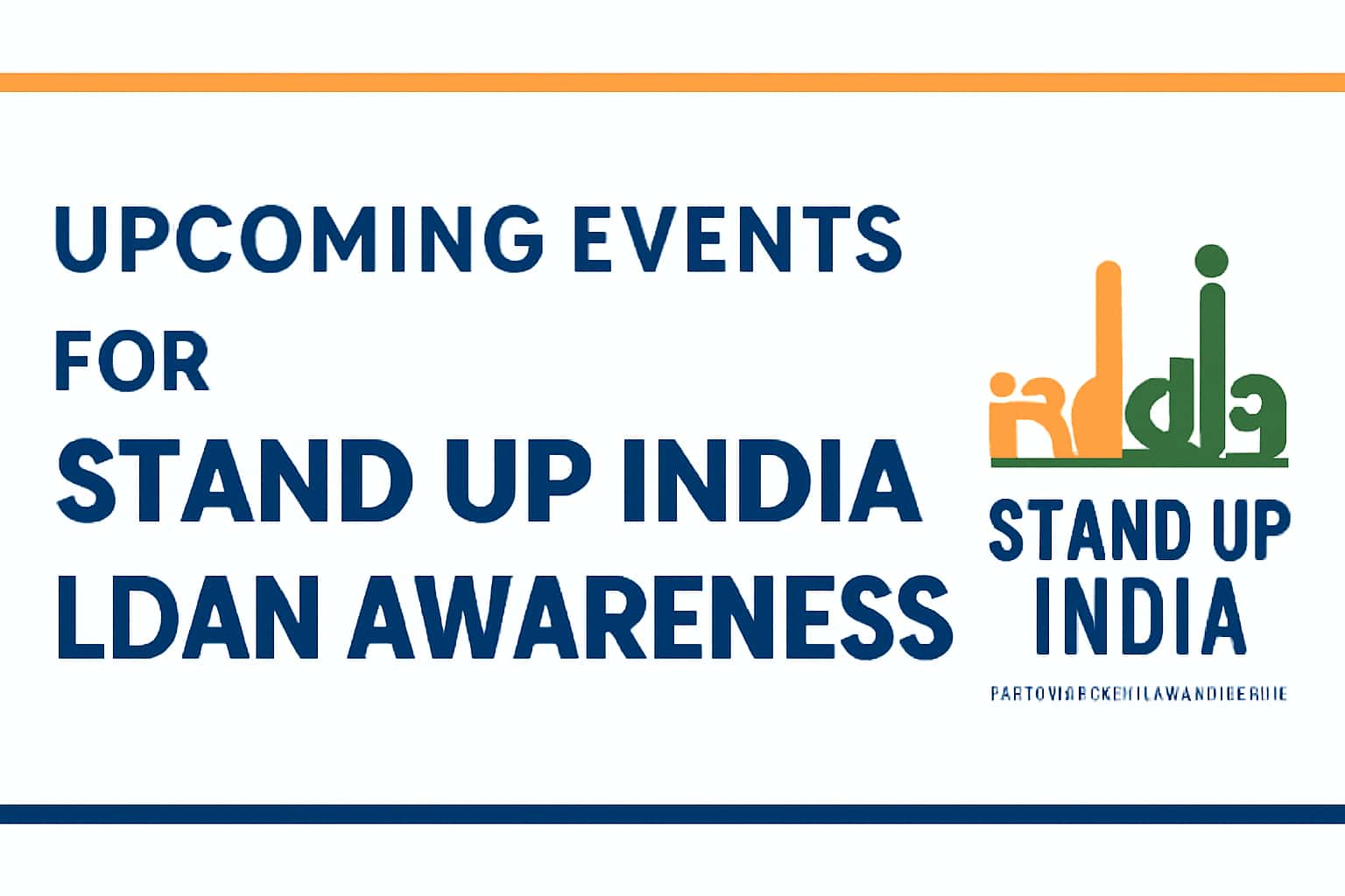 Upcoming Events for Stand Up India Loan Awareness