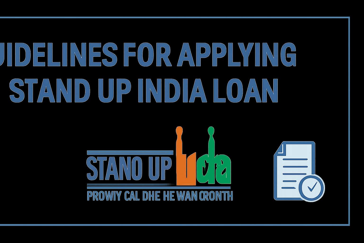 Guidelines for Applying to Stand Up India Loan