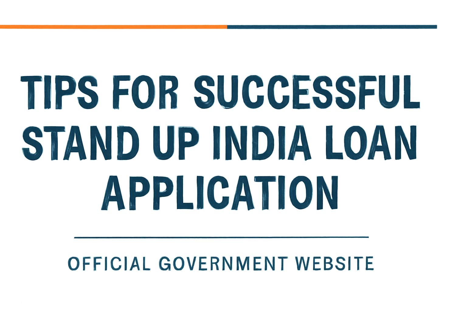Tips for Successful Stand Up India Loan Application
